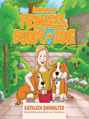 cover image of Adventures of Princess, Buddy, and Zoie